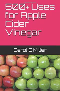 portada 500+ Uses for Apple Cider Vinegar (en Inglés)