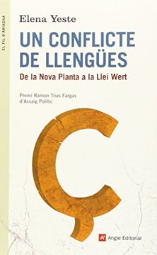 portada Un conflicte de llengües: De la Nova Planta a la Llei Wert (FIL D'ARIADNA)