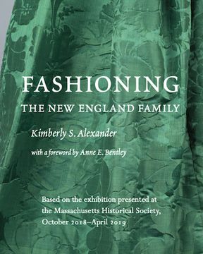 portada Fashioning the New England Family (in English)