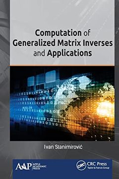 portada Computation of Generalized Matrix Inverses and Applications (in English)