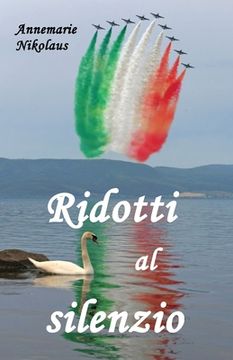 portada Ridotti al silenzio (en Italiano)
