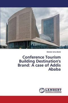 portada Conference Tourism Building Destination's Brand: A case of Addis Ababa