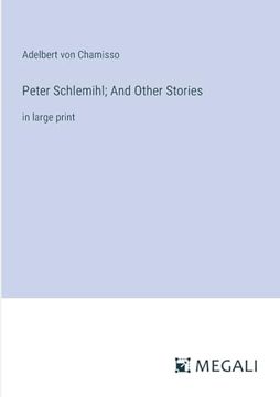 portada Peter Schlemihl; And Other Stories: In Large Print (en Inglés)