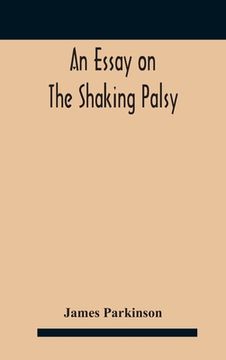 portada An essay on the shaking palsy (in English)