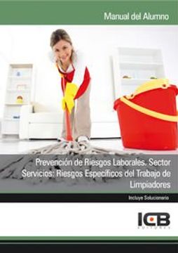 portada Manual Prevención de Riesgos Laborales. Sector Servicios: Riesgos Específicos del Trabajo de Limpiadores (in Spanish)