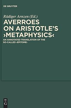 portada On Aristotle's ""Metaphysics"": An Annotated Translation of the So-Called ""Epitome (Scientia Graeco-Arabica) 