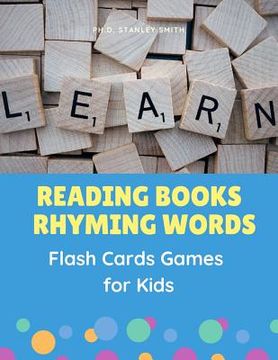 portada Reading Books Rhyming Words Flash Cards Games for Kids: Easy Teaching your child Phonics sounds to read, trace, write and spelling basic 200 sight wor