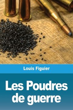 portada Les Poudres de Guerre (en Francés)