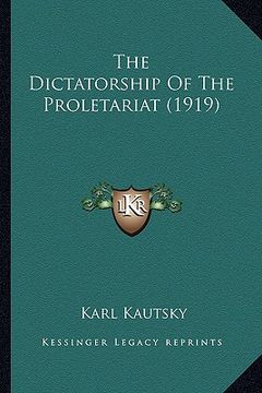 portada the dictatorship of the proletariat (1919) (en Inglés)