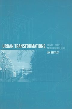 portada urban transformations: power, people and urban design (in English)