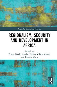 portada Regionalism, Security and Development in Africa (Routledge Contemporary Africa) (en Inglés)