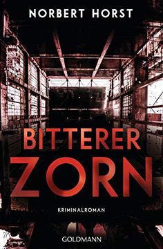 portada Bitterer Zorn: Kriminalroman - ein Steiger-Krimi 4 (en Alemán)