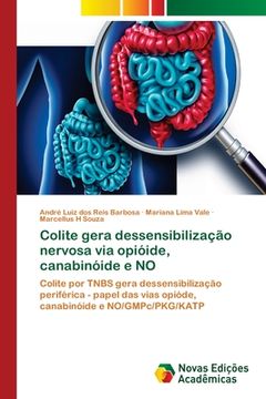 portada Colite Gera Dessensibilização Nervosa via Opióide, Canabinóide e no (en Portugués)