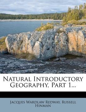portada natural introductory geography, part 1... (en Inglés)