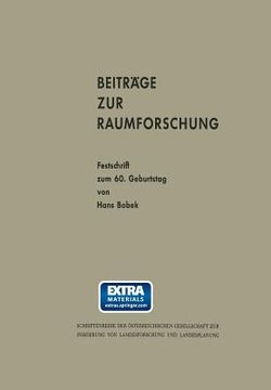 portada Beiträge Zur Raumforschung: Festschrift Zum 60. Geburtstag Von Hans Bobek (en Alemán)