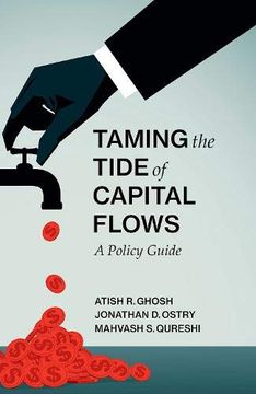 portada Taming the Tide of Capital Flows: A Policy Guide (The mit Press) (en Inglés)