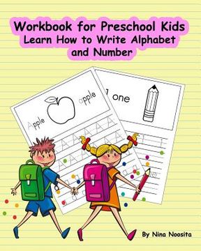 portada Workbook for Preschool Kids: Learn How to Write Alphabet and Number (en Inglés)