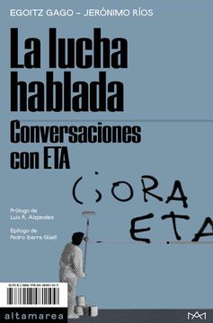 portada La Lucha Hablada: Conversaciones con eta