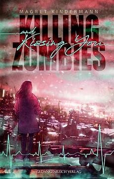 portada Killing Zombies and Kissing you (en Alemán)