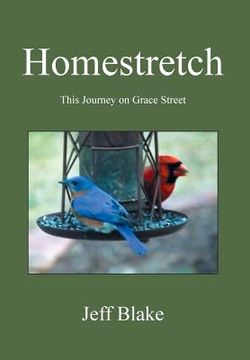 portada Homestretch: This Journey on Grace Street (in English)