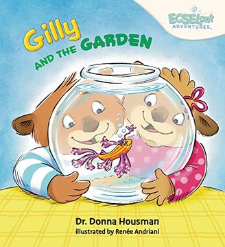 portada Gilly and the Garden (Ecselent Adventures of Hemmy and Shemmy, #1) (en Inglés)