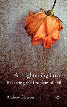 portada A Frightening Love: Recasting the Problem of Evil (en Inglés)