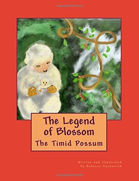 portada The Legend of Blossom: The Timid Possum: Volume 2 (Adventures in the Rainforest)