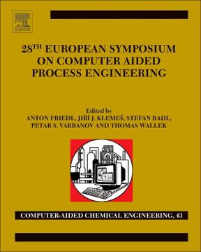 portada 28Th European Symposium on Computer Aided Process Engineering (Volume 43) (Computer Aided Chemical Engineering, Volume 43) (en Inglés)