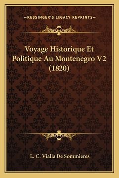 portada Voyage Historique Et Politique Au Montenegro V2 (1820) (en Francés)
