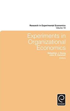 portada Experiments in Organizational Economics: 19 (Research in Experimental Economics) (en Inglés)