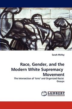 portada race, gender, and the modern white supremacy movement (en Inglés)