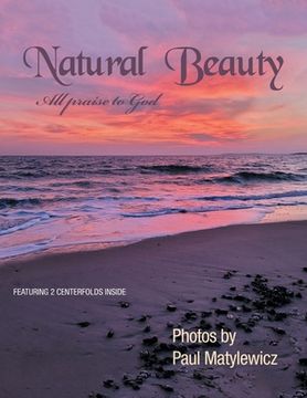 portada Natural Beauty: All Praise to God (en Inglés)