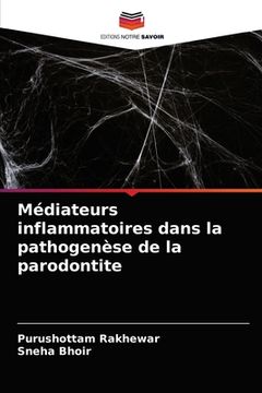 portada Médiateurs inflammatoires dans la pathogenèse de la parodontite (en Francés)