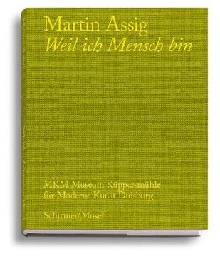 portada Martin Assig Weil ich Mensch bin /Anglais/Allemand