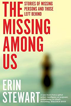 portada The Missing Among us: Stories of Missing Persons and Those Left Behind (in English)