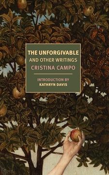 portada The Unforgivable: And Other Writings (New York Review Books Classics) (in English)
