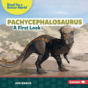 portada Pachycephalosaurus Format: Library Bound (en Inglés)