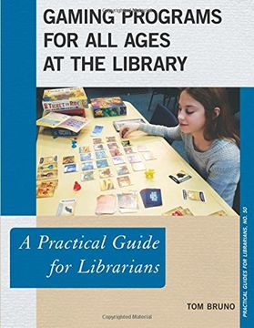 portada Gaming Programs for all Ages at the Library (Practical Guides for Librarians) (in English)