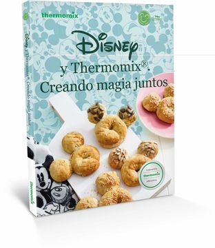 portada Disney y Thermomix, Creando Magia Juntos