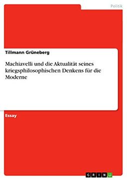 portada Machiavelli und die Aktualität Seines Kriegsphilosophischen Denkens für die Moderne (in German)