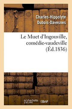 portada Le Muet d'Ingouville, comédie-vaudeville en 2 actes (Littérature)