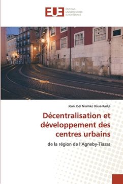 portada Décentralisation et développement des centres urbains (en Francés)