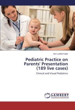 portada Pediatric Practice on Parents' Presentation (189 Live Cases)