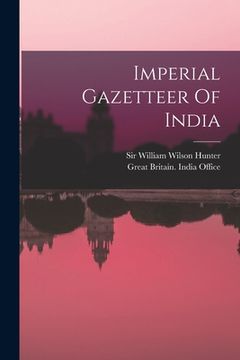 portada Imperial Gazetteer Of India (en Inglés)