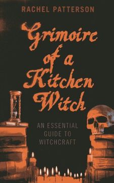 portada Grimoire of a Kitchen Witch: An Essential Guide to Witchcraft (in English)