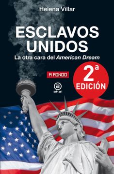 portada Esclavos Unidos. La Otra Cara del American Dream / 2 ed.