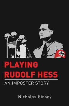 portada Playing Rudolf Hess (en Inglés)