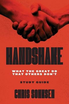portada Handshake Study Guide: What the Great Do That Others Don't (en Inglés)