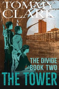 portada The Tower: The Divide Book 2 (en Inglés)