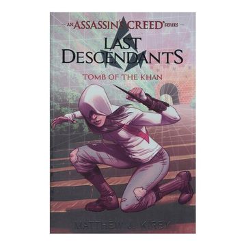 portada Tomb of the Khan (Last Descendants: An Assassin's Creed Novel Series #2) (2) (Last Descendants: An Assassin's Creed Series) 